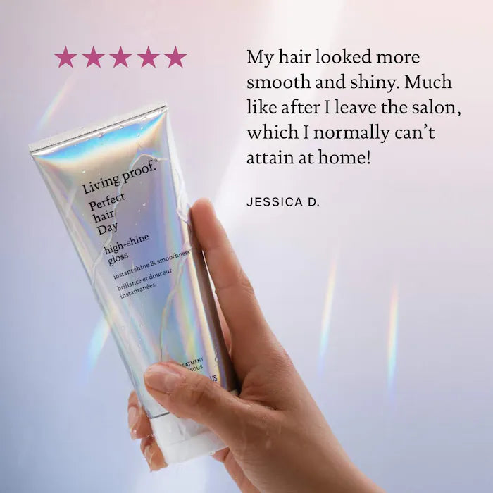 Living Proof 
Perfect hair Day (PhD) High-Shine Gloss Hair Treatment
