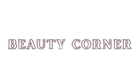 Beauty Corner